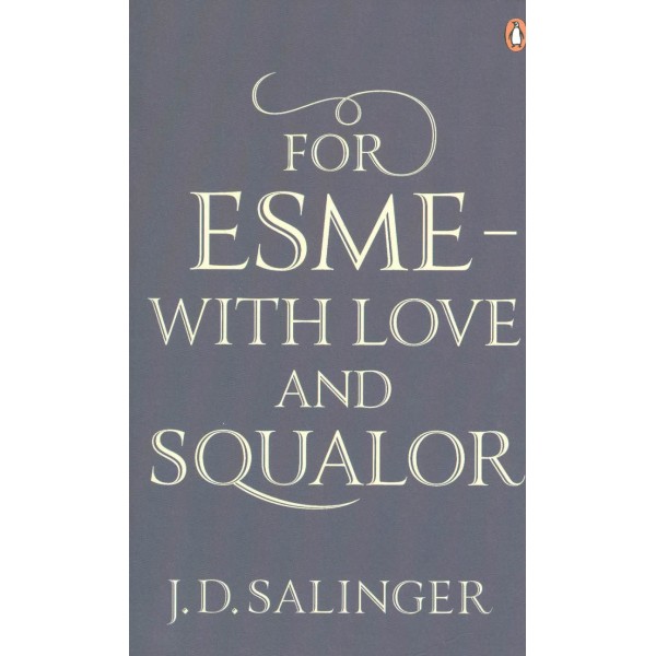 For Esme - With Love and Squalor