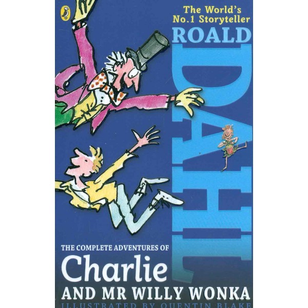 The Complete Adventures of Charlie and Mr. Willy Wonka