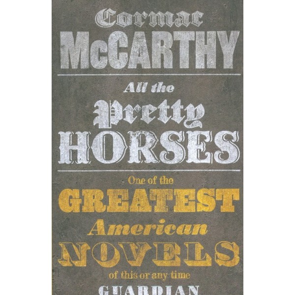 All the pretty Horses