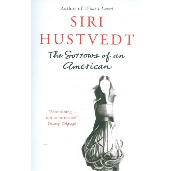 The Sorrows of an American