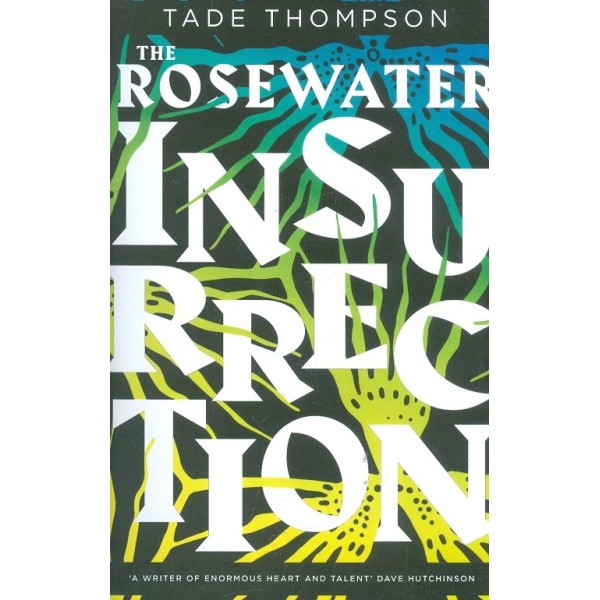 The Rosewater Insurrection