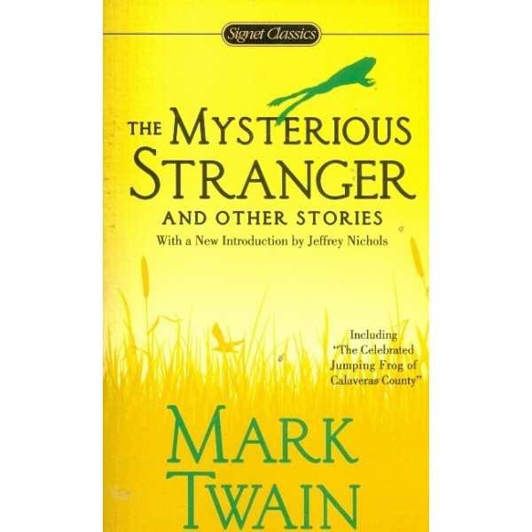 The Mysterious Stranger and other Sories