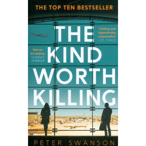 The Kind Worth Killing