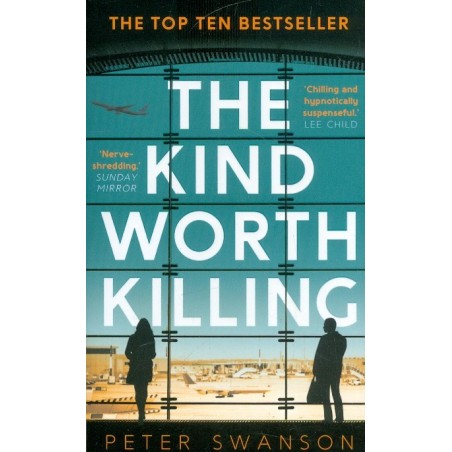 The Kind Worth Killing