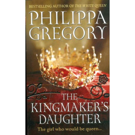 The Kingmakers Daughter