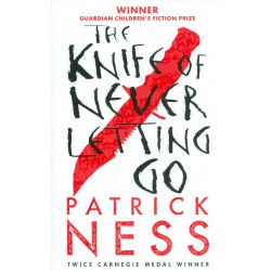 The Knife of never Letting Go