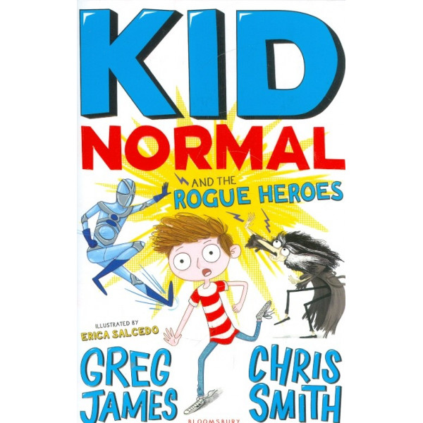 Kid Normal and the Rogue Heroes