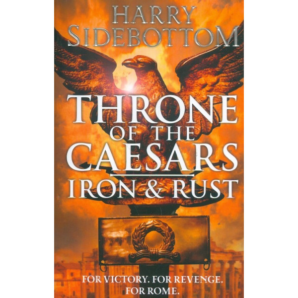 Throne of the Caesars. Iron & Rust
