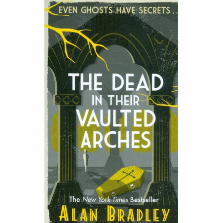 The Dead in their Vaulted...