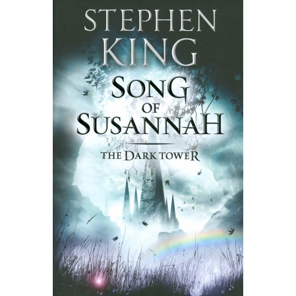The Dark Tower VI - Song of Susannah
