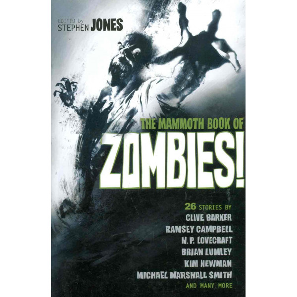 The Mammoth Book of Zombies!