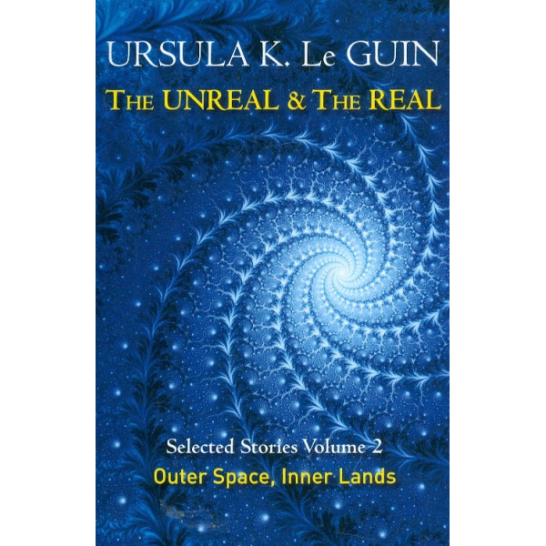 The Unreal & The real, volume 2 - Outer Space, Inner Lands