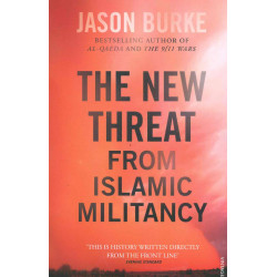 The New Threat from Islamic Militancy