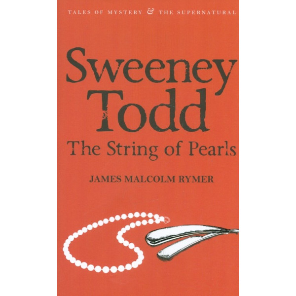 Sweeney Todd. The String of Pearls