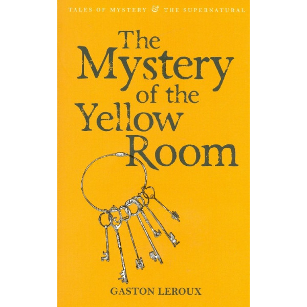 The Mystery of the Yellow Room