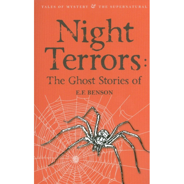 Night Terrors: The Ghost Stories of E. F. Benson