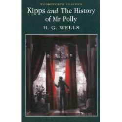 Kipps and The History of Mr...