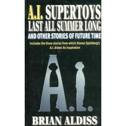 A.I. Supertoys Last all...