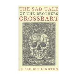 The Sad Tale of the Brothers Grossbart