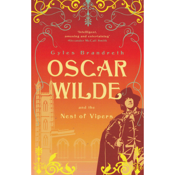Oscar Wilde and the Nest of Vipers