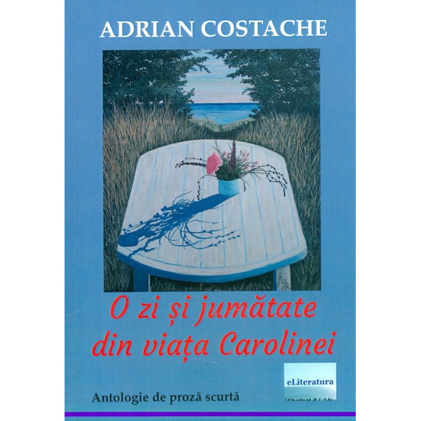 O zi si jumatate din viata Carolinei