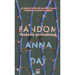 Fandom. Fantezie periculoasa