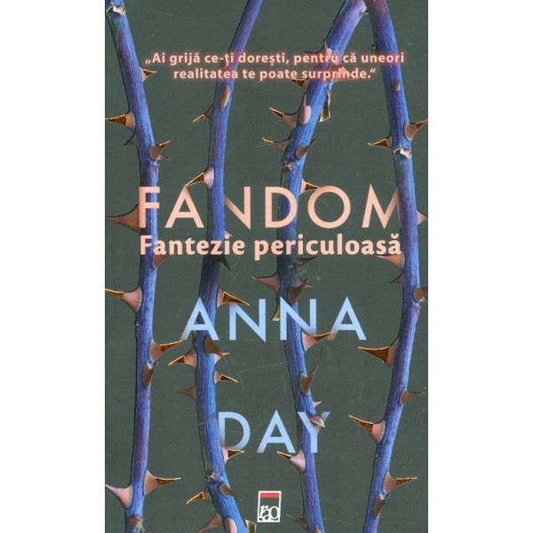 Fandom. Fantezie periculoasa