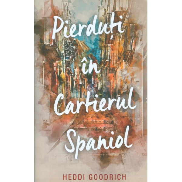 Pierduti in cartierul spaniol