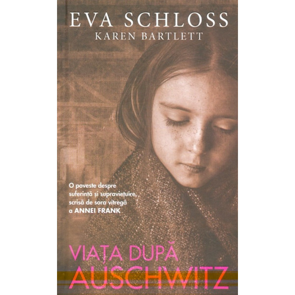 Viata dupa Auschwitz