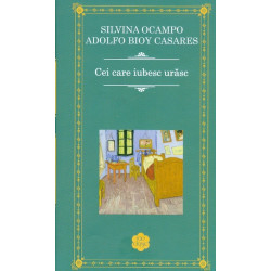 Cei care iubesc urasc