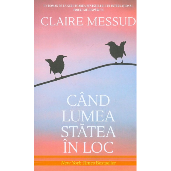 Cand lumea statea in loc