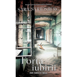 Forta iubirii. Oda familiei...