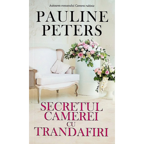 Secretul camerei cu trandafiri