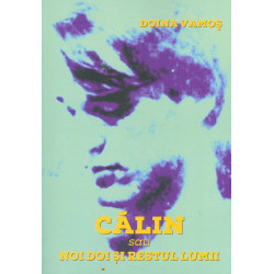 Calin sau noi doi si restul...