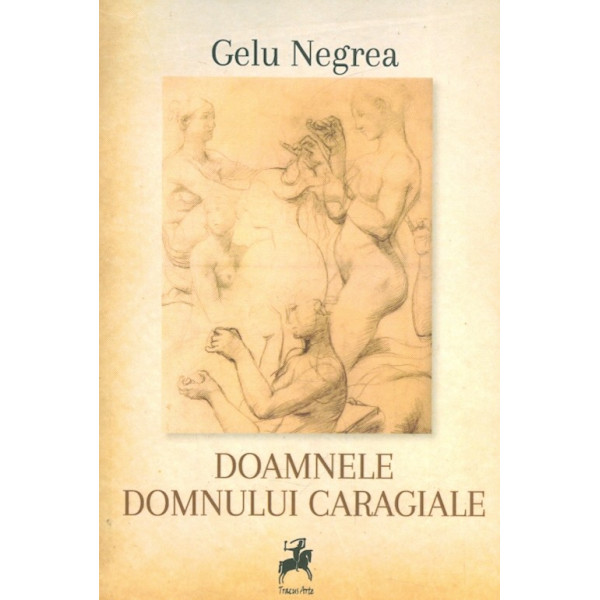 Doamnele domnului Caragiale