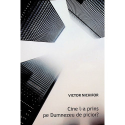 Cine l-a prins pe dumnezeu...