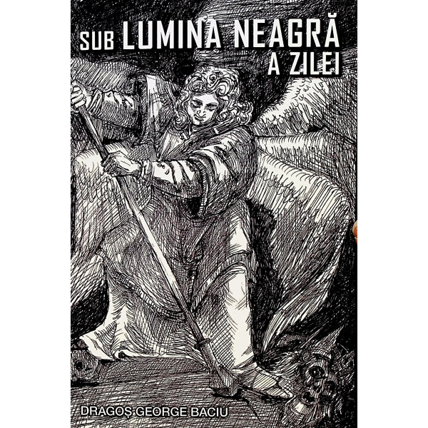 Sub lumina neagra a zilei