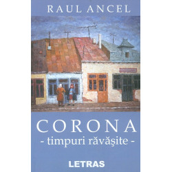 Corona - Timpuri ravasite -