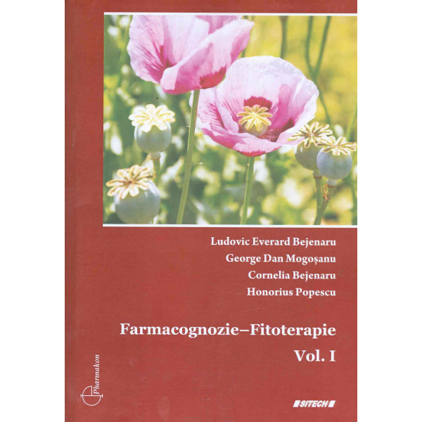 Farmacognozie - Fitoterapie, vol. I-II