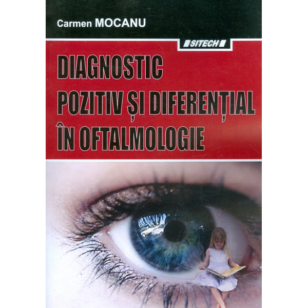 Diagnostic pozitiv si diferential in oftalmologie