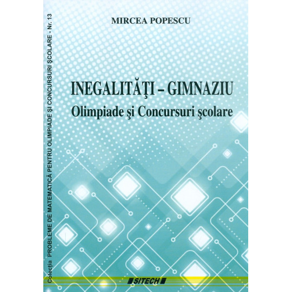 Inegalitati-gimnaziu. Olimpiade si Concursuri scolare