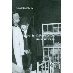 Teatrul lui D.R. Popescu. Puneri in scena