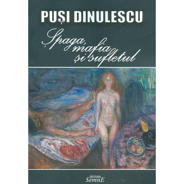 Spaga, mafia si sufletul