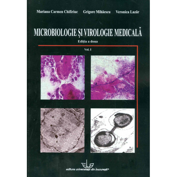 Microbiologie si virologie medicala, vol. I