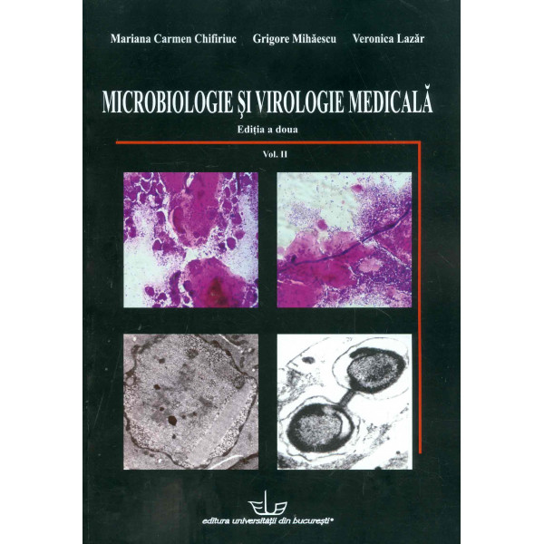 Microbiologie si virologie medicala, vol. II