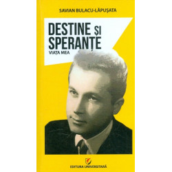 Destine si sperante - Viata...