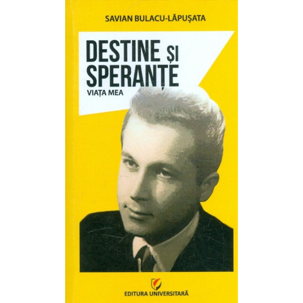 Destine si sperante - Viata mea
