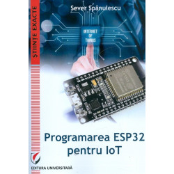 Programarea ESP32 pentru IoT