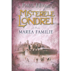 Misterele Londrei, vol. III...