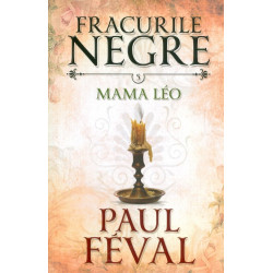 Fracurile negre, vol. V - mama Leo
